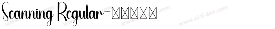 Scanning Regular字体转换